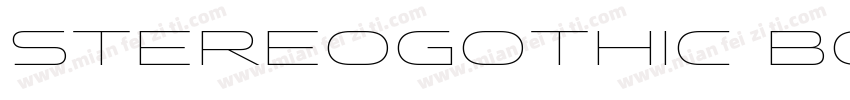 stereogothic bold字体转换